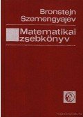 Szemengyajev, K. A.,Bronstejn, I. N. - Matematikai zsebkönyv
