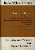 Schnackenburg,Rudolf - Aufsatze und Studien zum Neuen Testament (Cikkek és tanulmányok az Új Testamentumról)