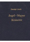 Országh László,Magay Tamás - Angol-magyar kéziszótár