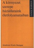 Tangl Harald - A környezet szerepe háziállataink életfolyamataiban