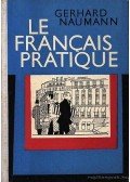 Naumann, Gerhard - Le francais Pratique