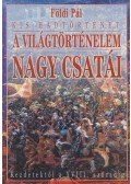Földi Pál - A világtörténelem nagy csatái