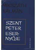 Mikszáth Kálmán - Szent Péter esernyője