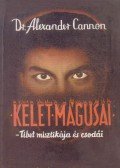 Cannon, Alexander - Kelet mágusai