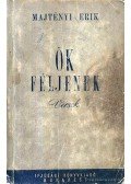 Majtényi Erik - Ők féljenek