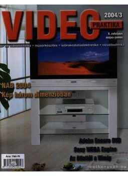 Nagy Árpád - Video praktika 2004/3. X. évfolyam május-június Nagy Árpád - Video praktika 2004/3. X. évfolyam május-június, Budapest 2004 antikvár könyv