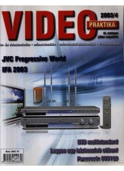 Nagy Árpád - Video praktika 2003/4. IX. évfolyam július-augusztus Nagy Árpád - Video praktika 2003/4. IX. évfolyam július-augusztus, Budapest 2003 antikvár könyv
