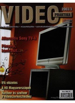 Nagy Árpád - Video praktika 2003/3. IX. évfolyam május-június Nagy Árpád - Video praktika 2003/3. IX. évfolyam május-június, Budapest 2003 antikvár könyv