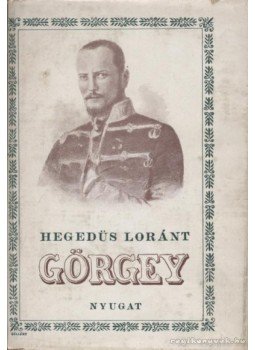 Hegedüs Loránt - Görgey Hegedüs Loránt - Görgey, 0 antikvár könyv