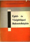 Gaszner József - Építő- és Vízépítőipari Balesetelhárítás
