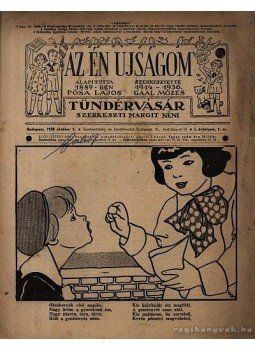 Farkas István - Az én újságom 1938-1939 50. évf. (töredék) Farkas István - Az én újságom 1938-1939 50. évf. (töredék), Budapest 1938 antikvár könyv