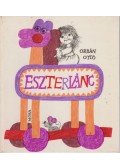 Orbán Ottó - Eszterlánc
