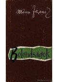 Móra Ferenc - Bolondságok