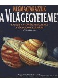 Ronan, Colin - Megmagyarázzuk a Világegyetemet