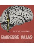 Katona Ferenc - Emberré válás