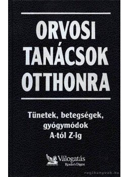 Nácsa Klára (szerk.), Dr. Pesthy Gábor (szerk.) - Orvosi tanácsok otthonra Nácsa Klára (szerk.), Dr. Pesthy Gábor (szerk.) - Orvosi tanácsok otthonra, Budapest 1995 antikvár könyv