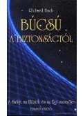Bach, Richard - Búcsú a biztonságtól