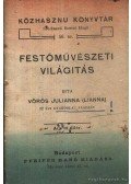 Vörös Julianna (Lianna) - Festőművészeti világitás
