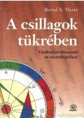 Mertz, Bernd A. - A csillagok tükrében