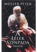 Müller Péter - A lélek színpada I.