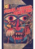 Szatmári Sándor - Fehér asszony - fekete férfi