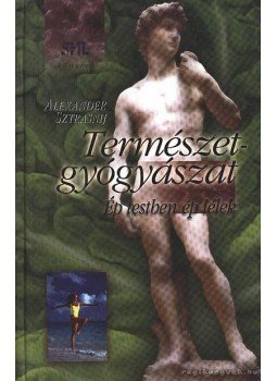 Sztrasnij, Alexander - Természetgyógyászat Sztrasnij, Alexander - Természetgyógyászat, Budapest 1999 antikvár könyv