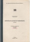 Bálint Julianna dr. - Építőanyagok és termékek I.
