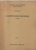 Reischl Antal dr. - Lakóépületek tervezése I. rész