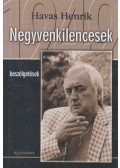 Havas Henrik - Negyvenkilencesek