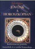 Orbán Péter - Jövőnk a horoszkópban