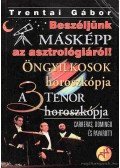 Trentai Gábor - Beszéljünk másképp az asztrológiáról