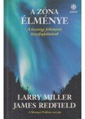 Larry Miller ,James Redfield - A zóna élménye