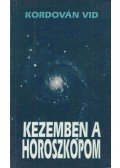 Kordován Vid - Kezemben a horoszkópom
