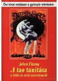 Jolan Chang - A tao tanítása a lelki és testi szerelemről