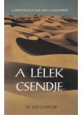 Dr. Ian Gawler - A lélek csendje