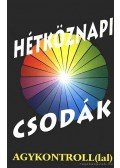 Sólyom Ildikó,Domján László - Hétköznapi csodák agykontroll(lal)