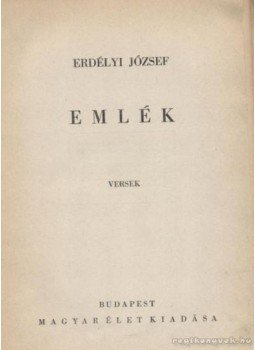 Erdélyi József - Emlék Erdélyi József - Emlék, Budapest 1940 antikvár könyv