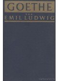 Emil Ludwig - Goethe