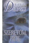 Barbara Delinsky - Szeretőm, Pete