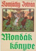 Komjáthy István - Mondák könyve