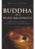 Héjjas István - Buddha és a részecskegyorsító