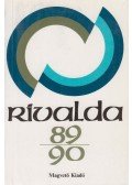 Dancs István,Eörsi István,Kárpáti Péter,Márton László,Nagy András,Németh Ákos,Schwajda György,Szilágyi Andor,Lovas Ildikó - Rivalda 89-90