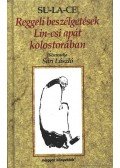 Su-La-Ce - Reggeli beszélgetések Lin-csi apát kolostorában