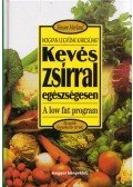 Harland, Simone - Kevés zsírral - egészségesen