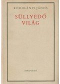 Kodolányi János - Süllyedő világ