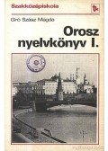 Gíró Szász Magda - Orosz nyelvkönyv I.