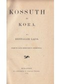 Hentaller Lajos - Kossuth és kora