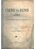K. Nagy Sándor - Csend és rend legyen!