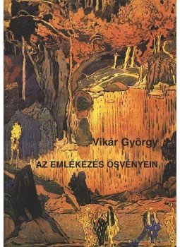 Vikár György - Az emlékezés ösvényein Vikár György - Az emlékezés ösvényein, Budapest 1994 antikvár könyv