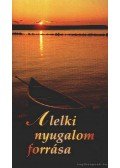 White, Ellen G. - A lelki nyugalom forrása